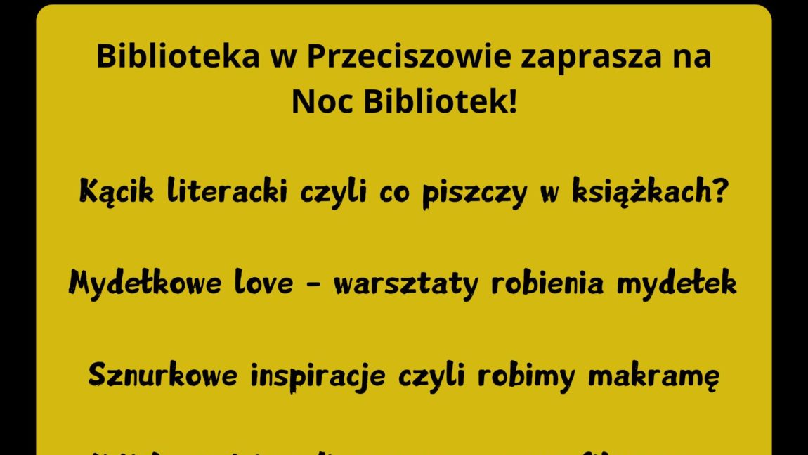 ZAPRASZAMY NA NOC BIBLIOTEK!