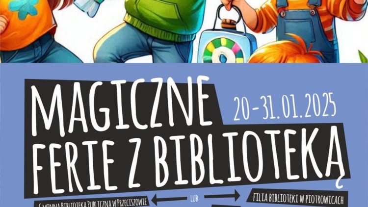 MAGICZNE FERIE Z BIBLIOTEKĄ